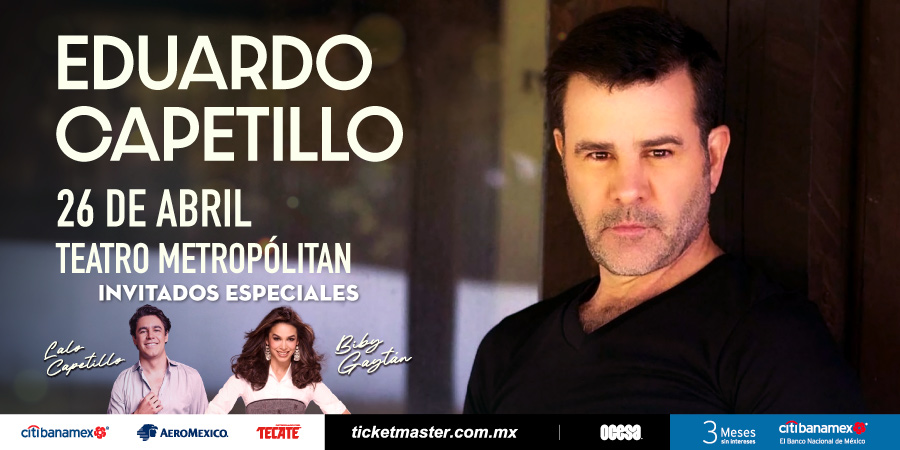 Eduardo_Capetillo_Teatro_Metropolitan_CDMX_abril