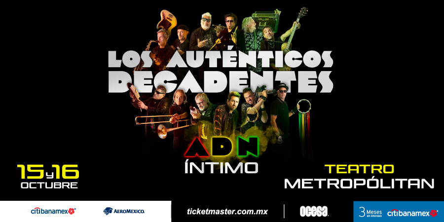 Los_Autenticos_Decadentes_Teatro_Metropolitan_CDMX_oct