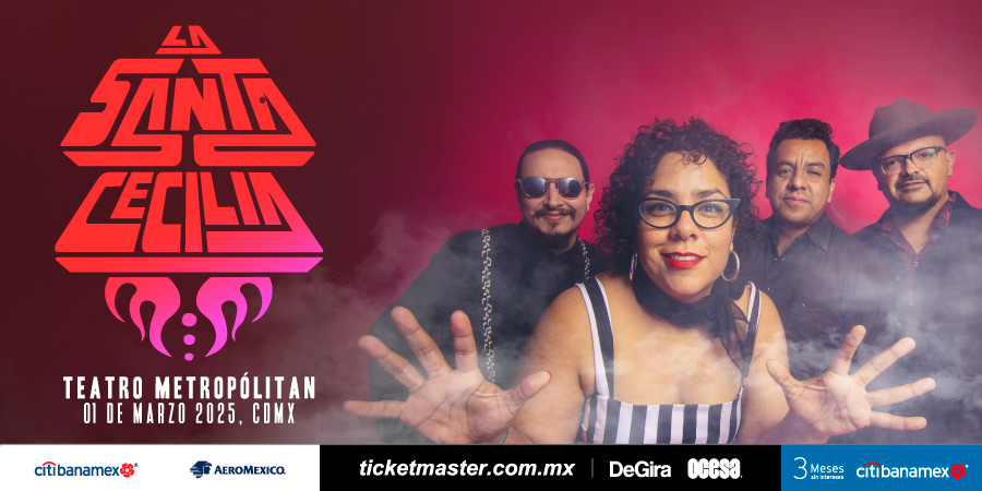 LaSantaCecilia_Teatro_Metropolitan_CDMX_marzo