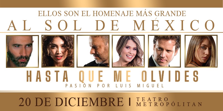 Hasta_que_me_olvides_Teatro_Metropolitan_CDMX_diciembre